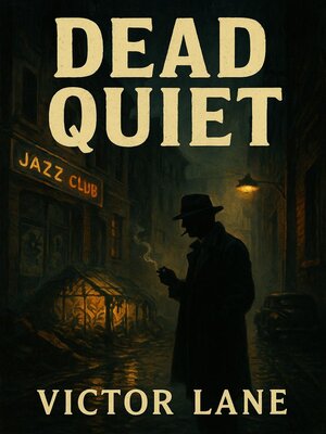 cover image of Dead Quiet